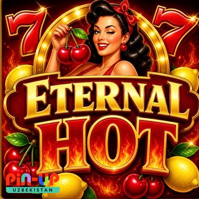 Eksklyuziv o‘yin «Eternal Hot» — lobby preview